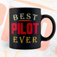Best Pilot Ever Editable Vector T-shirt Designs Png Svg Files