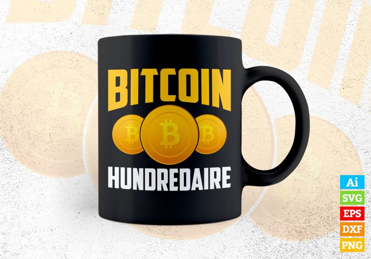 Bitcoin Hundredaire Crypto Btc Bitcoin Editable Vector T-shirt Design in Ai Svg Files