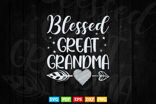 Blessed Great Grandma Mother's Day Svg Png Cut Files.