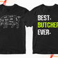 best butcher ever, butcher shirt, butcher t shirt, butcher clothes, butcher apparel