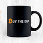 Buy Crypto Bitcoin The Dip Distressed Editable Vector T-shirt Design in Ai Svg Files