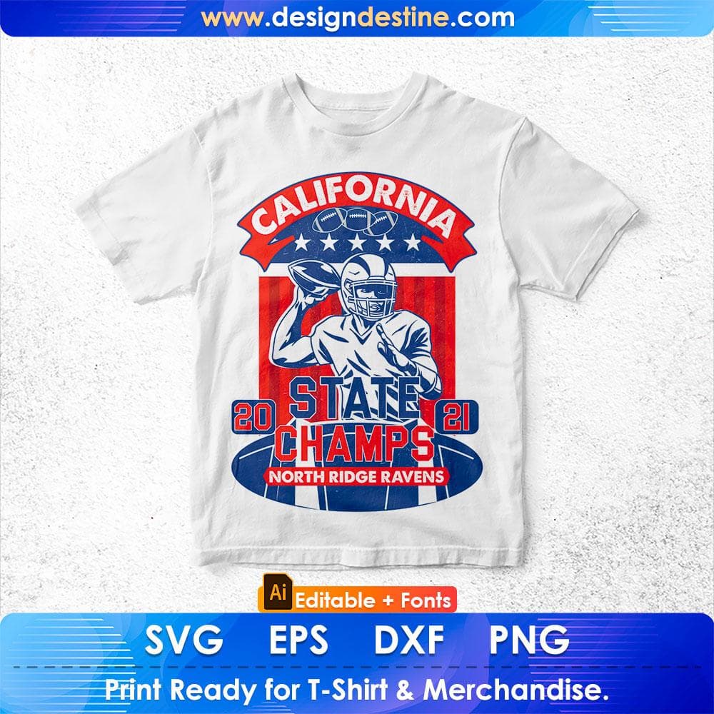 California State 2021 Champs North Ridge Ravens American Football Editable T shirt Design Svg Cutting Printable Files