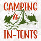 Camping Is In-Tents T shirt Design In Svg Png Cutting Printable Files