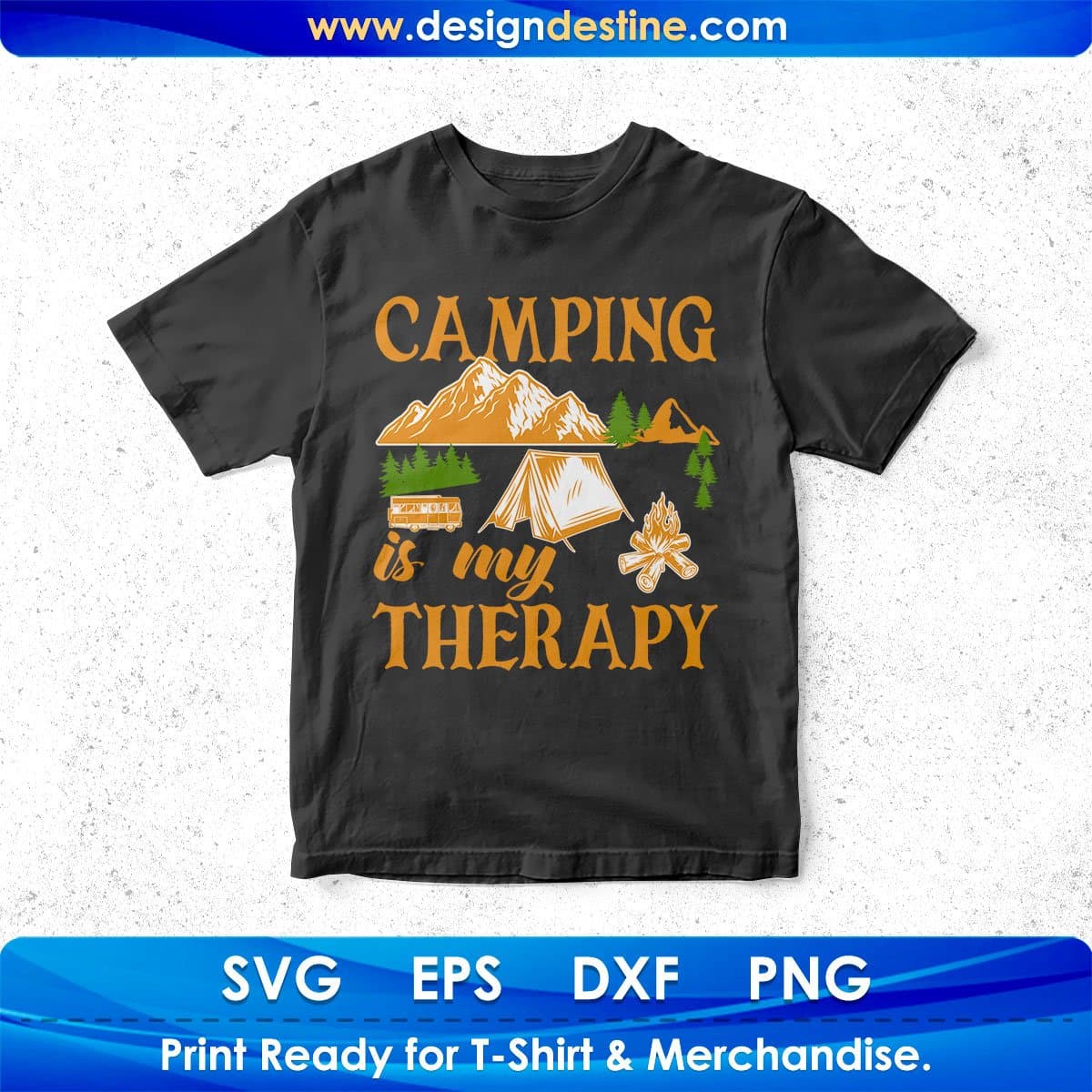 Camping Is My Therapy T shirt Design In Svg Png Cutting Printable Files