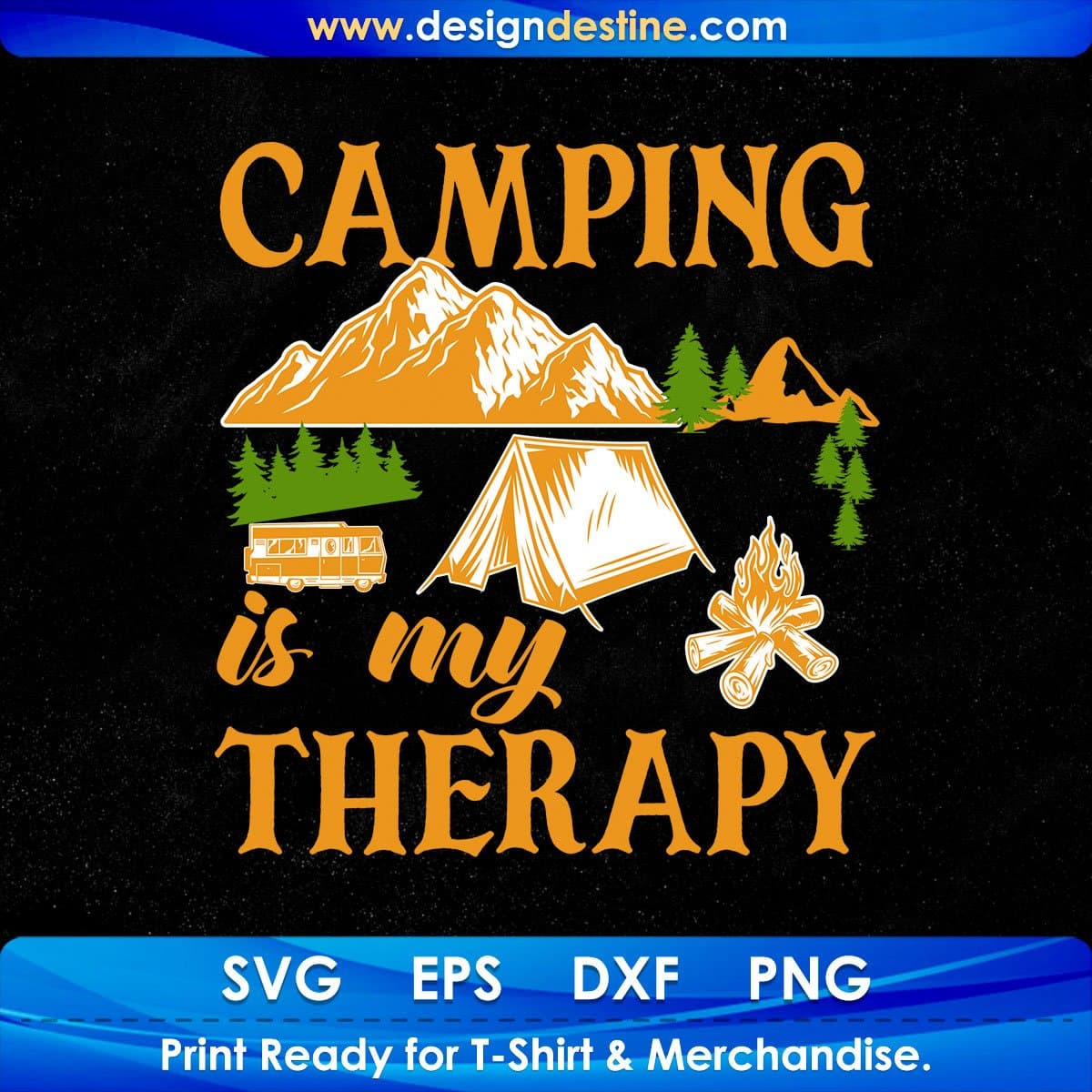 Camping Is My Therapy T shirt Design In Svg Png Cutting Printable Files