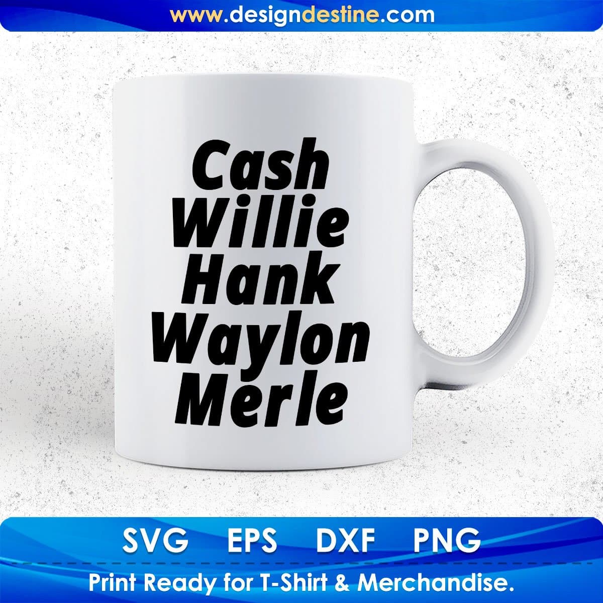 Cash Willie Hank Waylon Merle Quotes T shirt Design In Png Svg Printable Files