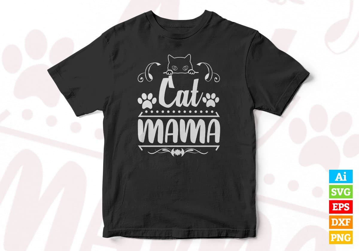 Cat Mama Animal T shirt Design In Svg Png Cutting Printable Files