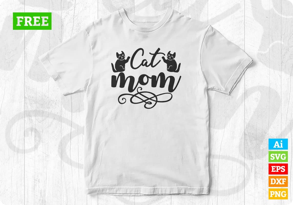 Cat Mom Animal T shirt Design In Svg Png Cutting Printable Files