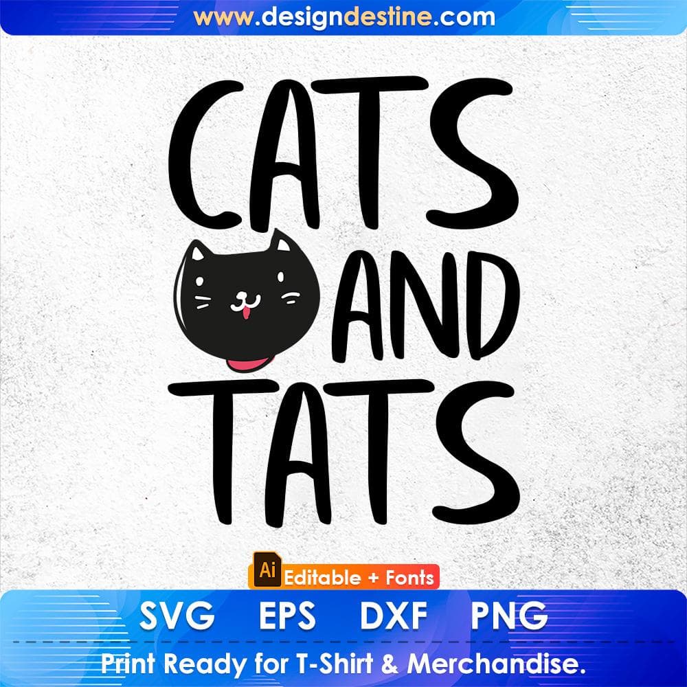 Cats and Tats Cat Tattoo Lover Editable T-shirt Design in AI PNG SVG Cutting Printable Files