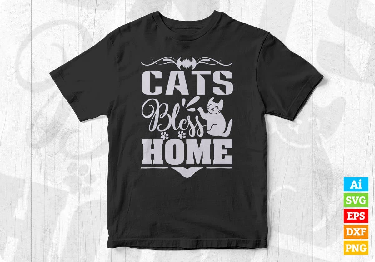 Cats Bless Home Animal T shirt Design In Svg Png Cutting Printable Files