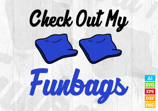 Check Out My Funbags Cornhole Editable T shirt Design In Ai Svg Png Cutting Printable Files