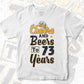 Cheers and Beers To 73 Years Birthday Editable Vector T-shirt Design in Ai Svg Files