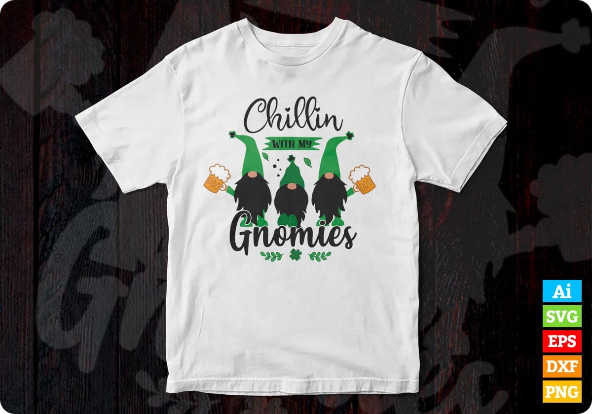 Chillin With My Gnomies St Paretic's Day T shirt Design In Svg Png Cutting Printable Files
