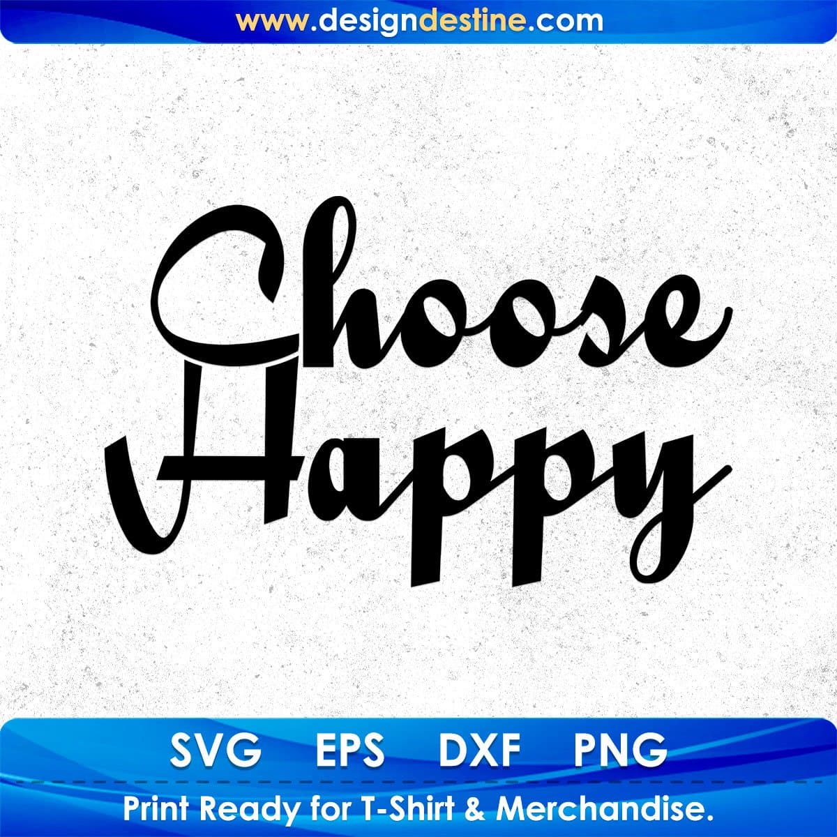 Choose Happy T shirt Design In Svg Png Cutting Printable Files