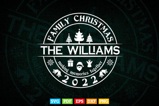 Christmas 2022 Making Memories together Christmas Family Svg T shirt Design.