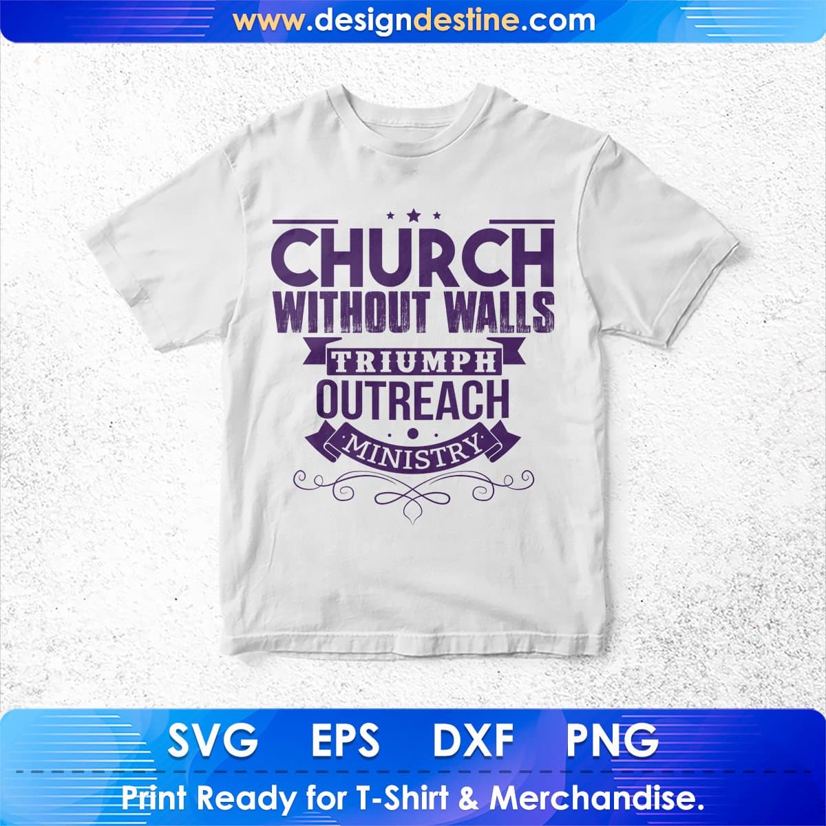 Church Without Walls Triumph Outreach Ministry T shirt Design In Svg Png Printable Files