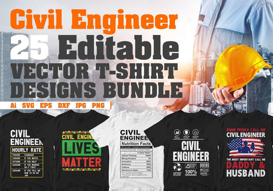 Civil Engineer 25 Editable T-shirt Designs Bundle