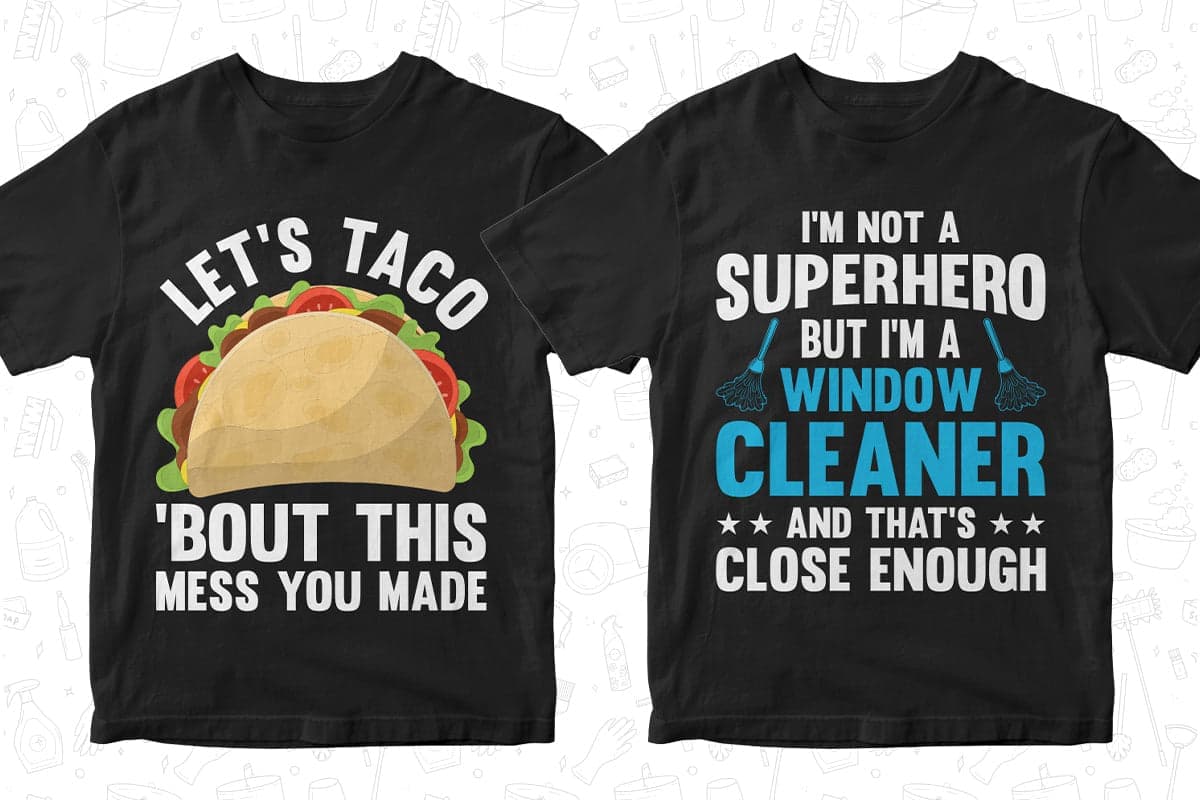 Cleaner 50 Editable T-shirt Designs Bundle Part 1