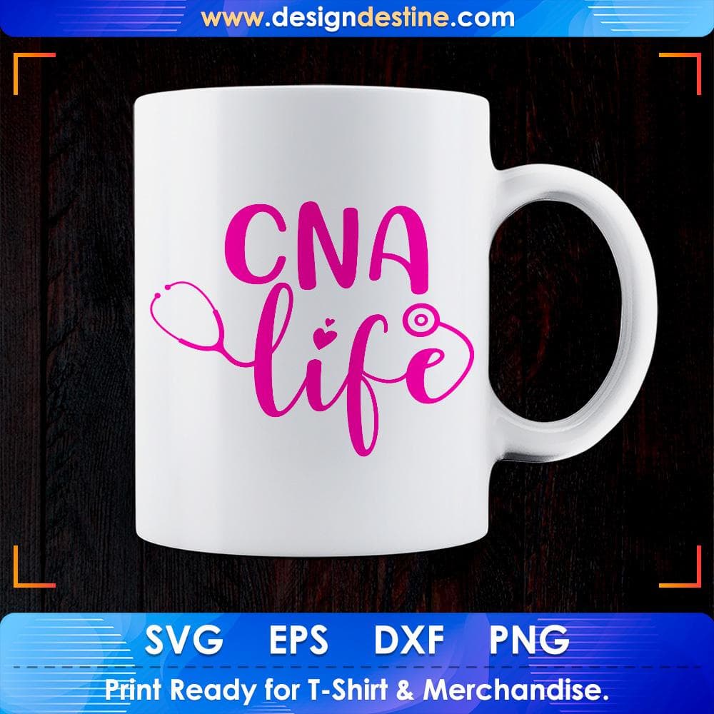 CNA Life Nurse T shirt Design Svg Cutting Printable Files