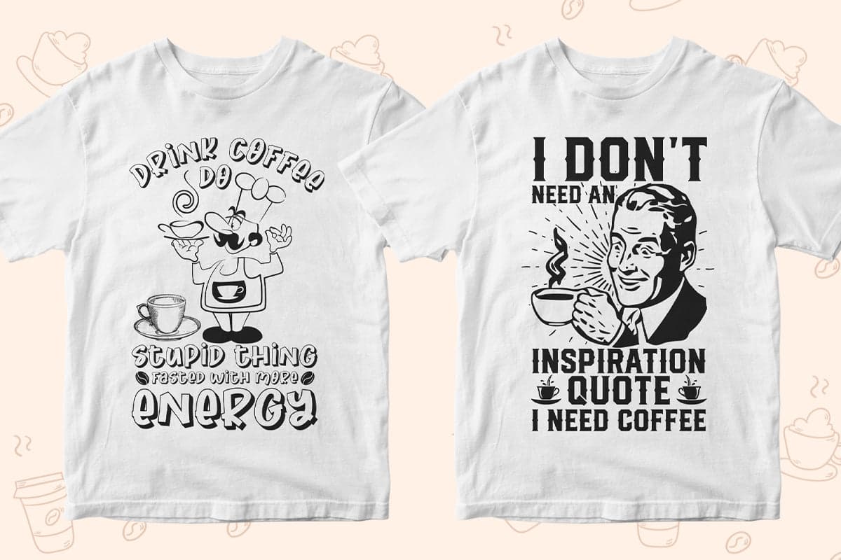 Coffee 50 Editable T-shirt Designs Bundle Part 1