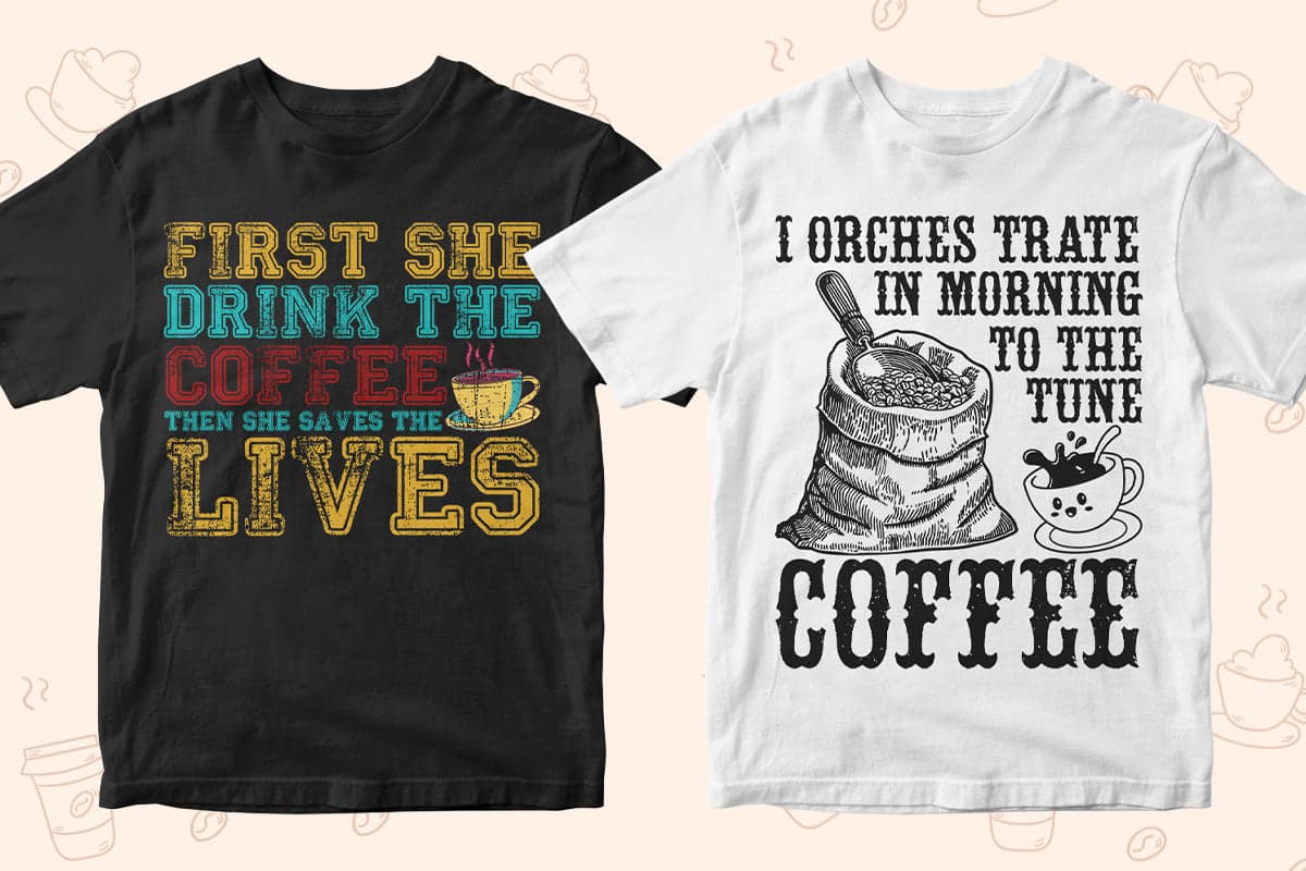 Coffee 50 Editable T-shirt Designs Bundle Part 1