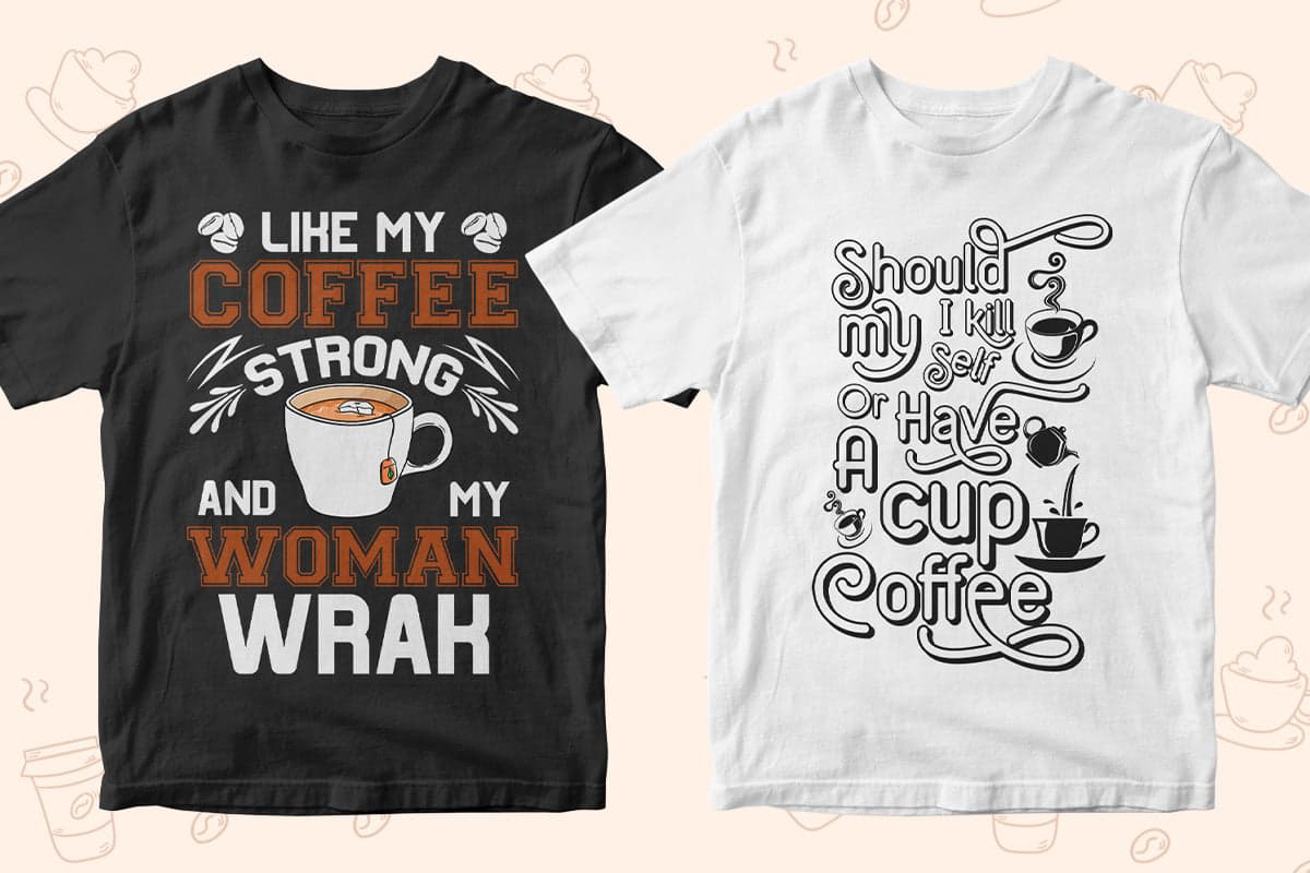 Coffee 50 Editable T-shirt Designs Bundle Part 1