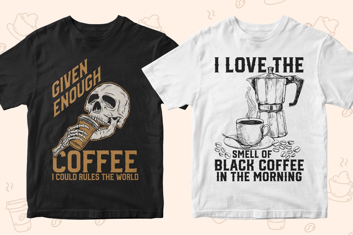 Coffee 50 Editable T-shirt Designs Bundle Part 1