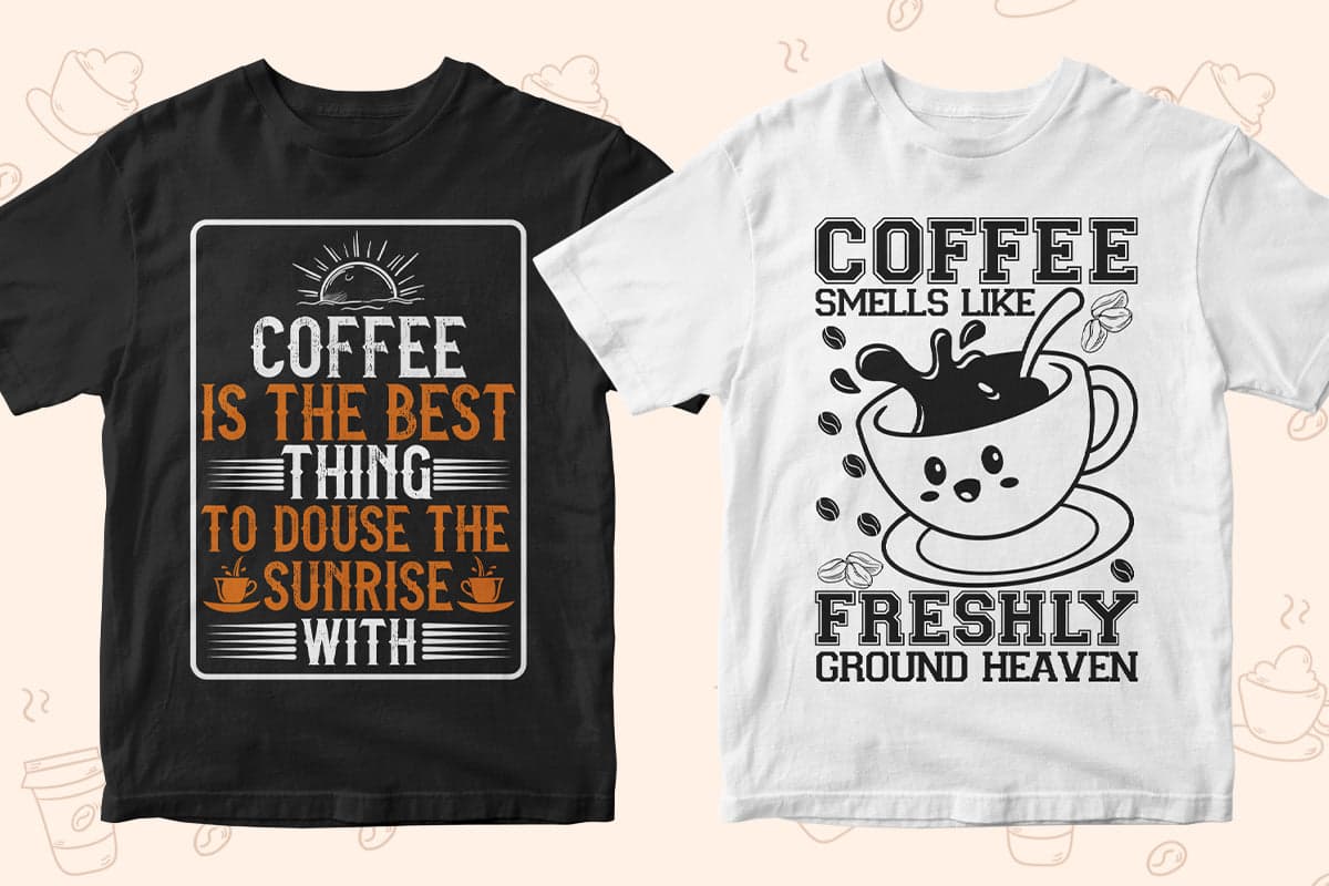 Coffee 50 Editable T-shirt Designs Bundle Part 1