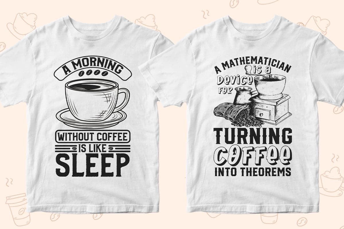 Coffee 50 Editable T-shirt Designs Bundle Part 1