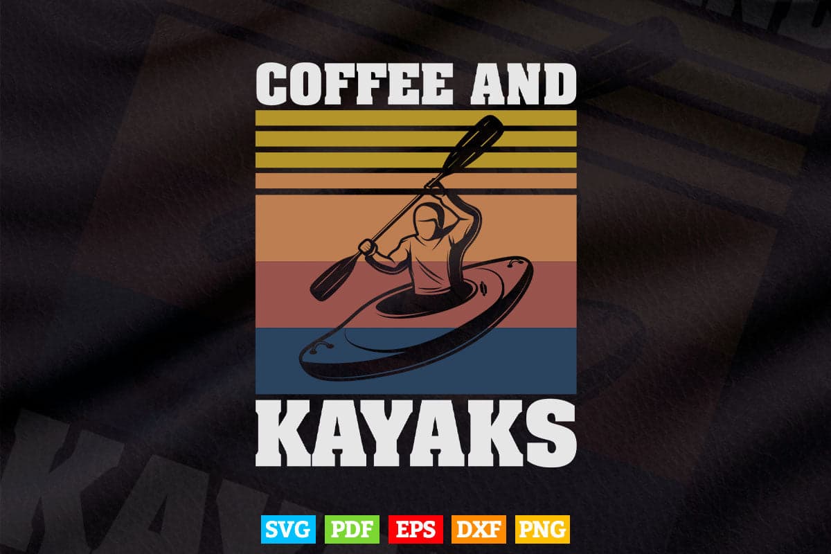 Coffee And kayak Svg Cricut Files.