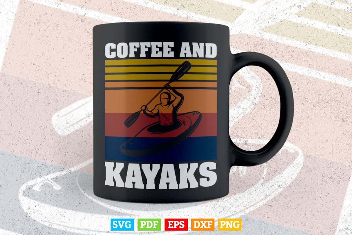 Coffee And kayak Svg Cricut Files.
