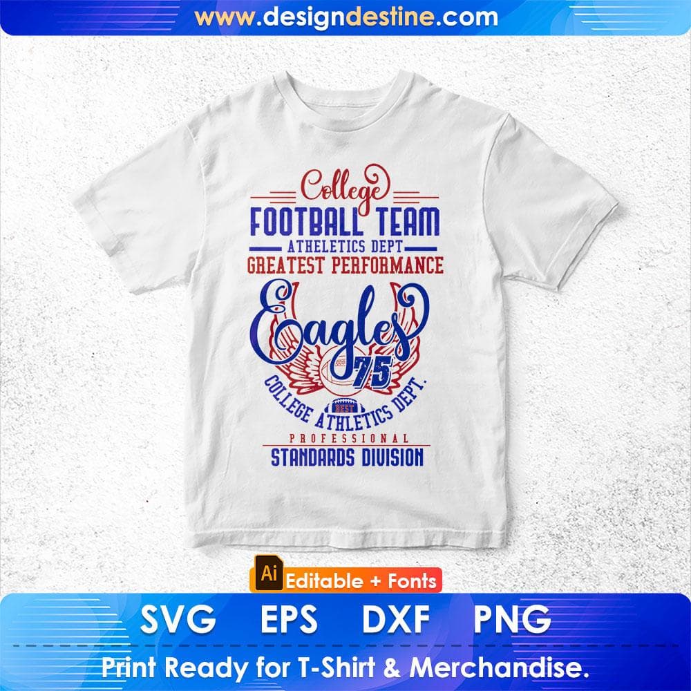 College Football Team Athletics Dept Eagles Professional Standers Division Editable T shirt Design Svg Cutting Printable Files