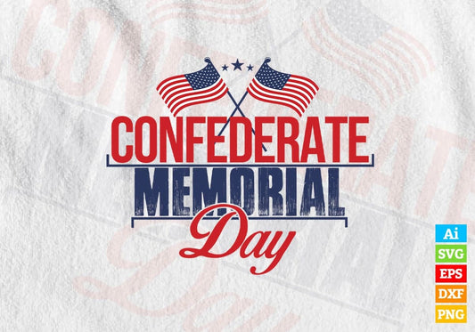 Confederate Memorial Day 4th Of July Vector T-shirt Design in Ai Svg Png Files