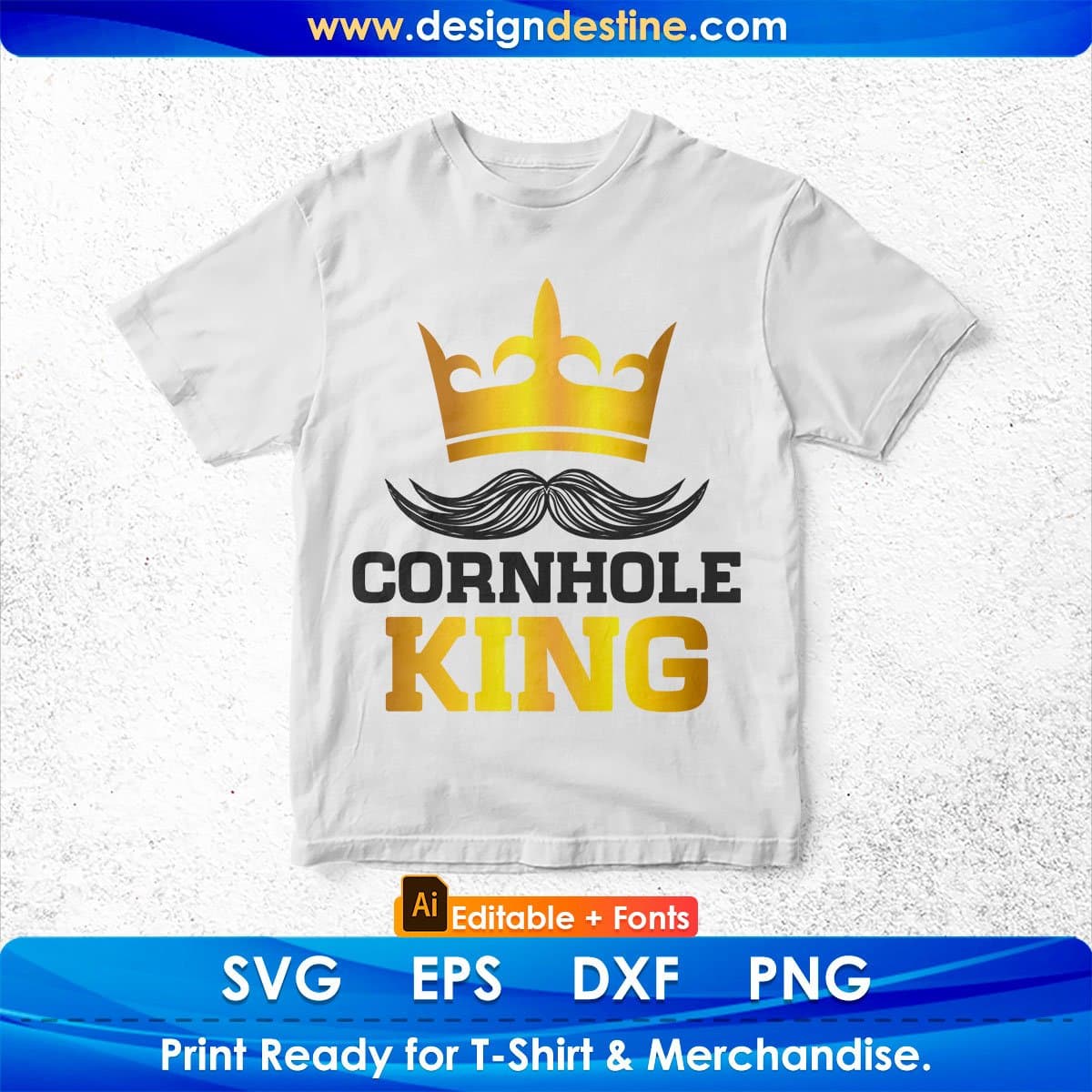 Cornhole King Editable T shirt Design In Ai Svg Png Cutting Printable Files