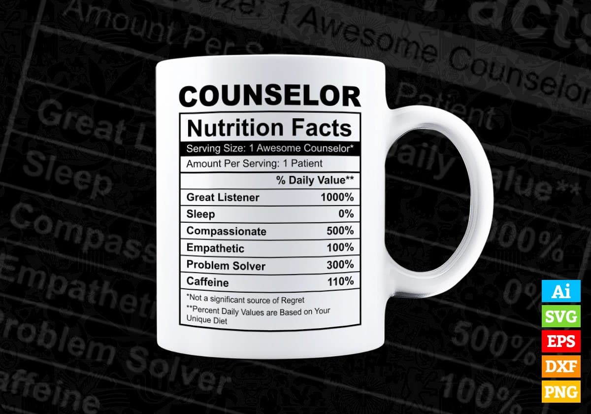 Counselor Nutrition Facts Editable Vector T shirt Design In Svg Png Printable Files