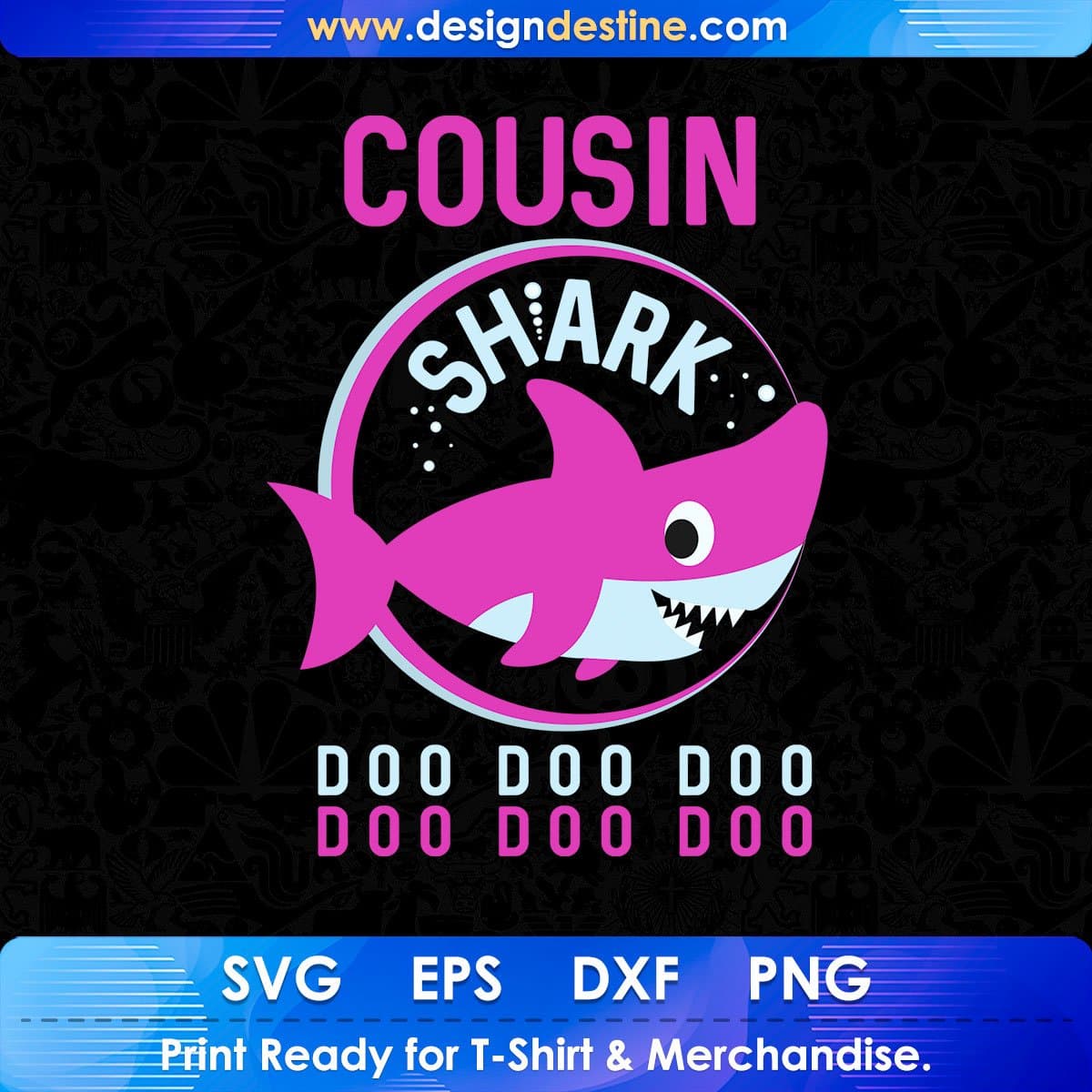 Cousin Shark Girl T shirt Design In Png Svg Cutting Printable Files