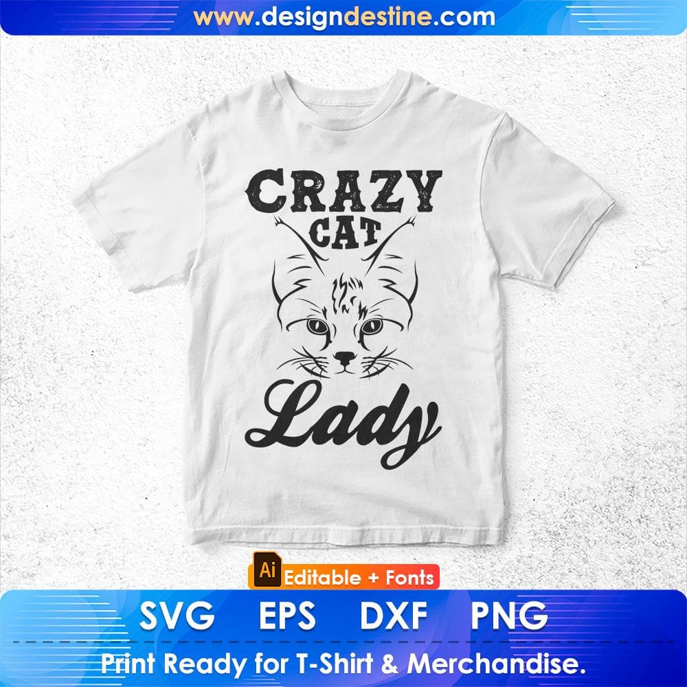 Crazy Cat Lady Editable T-shirt Design in Ai PNG SVG Cutting Printable Files