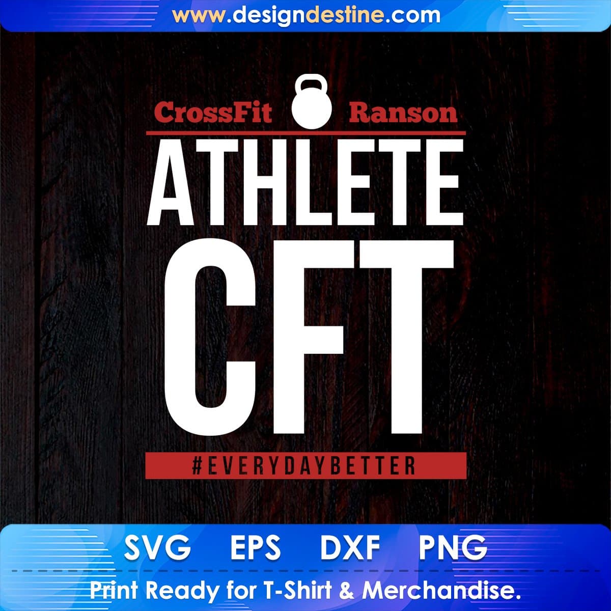 CrossFit Ranson Athlete CFT T shirt Design In Svg Png Cutting Printable Files