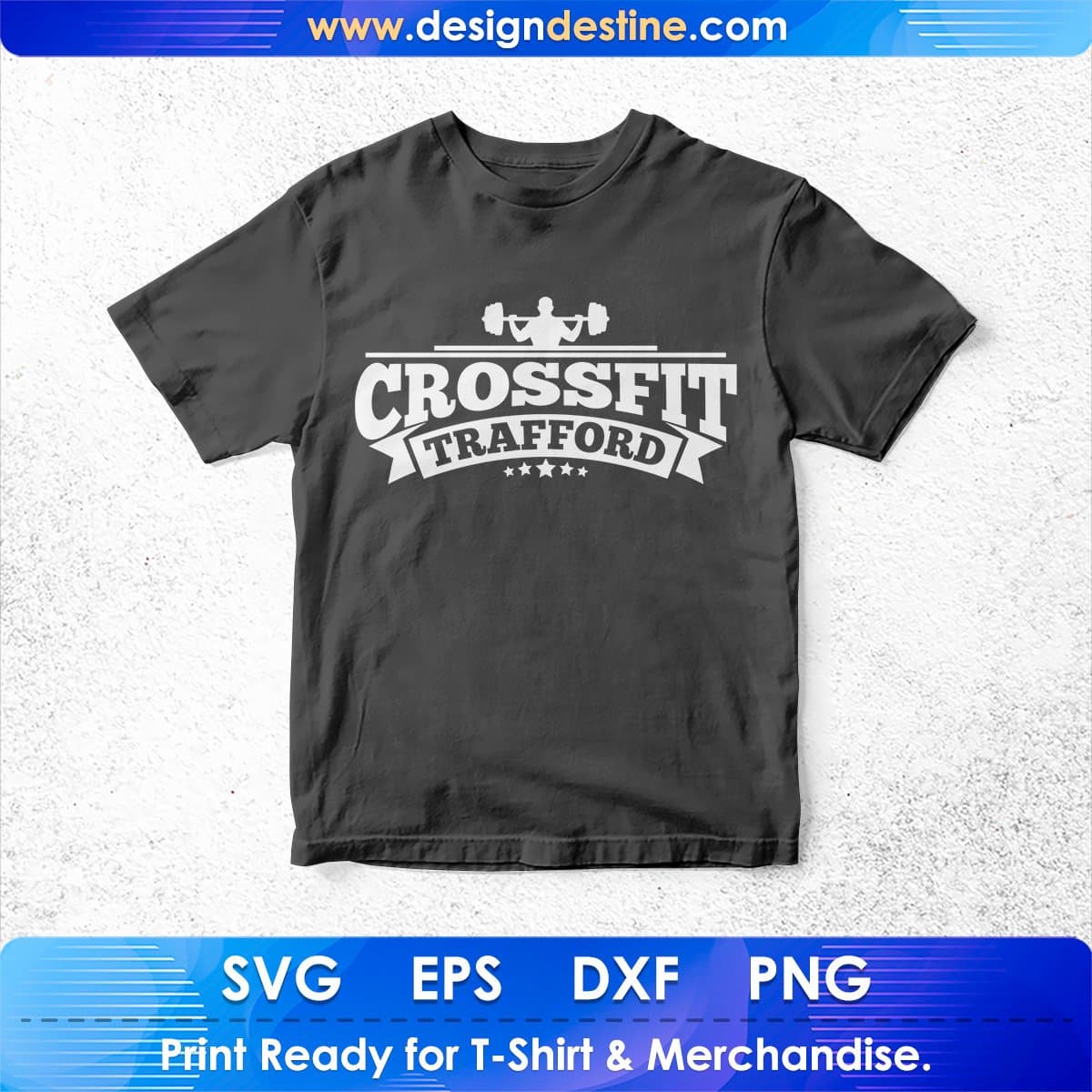 CrossFit Trafford T shirt Design Cutting Printable Files
