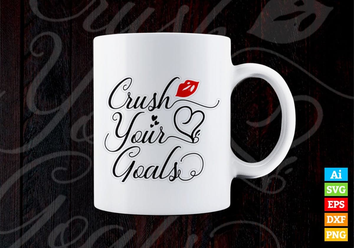Crush Your Goals Motivation Quotes Vector T-shirt Design in Ai Svg Png Files