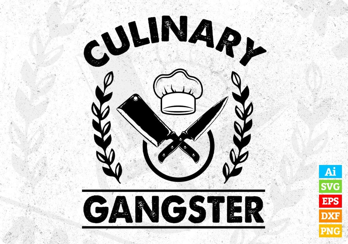 Culinary Gangster Chef Editable T shirt Design In Ai Svg Png Cutting Printable Files