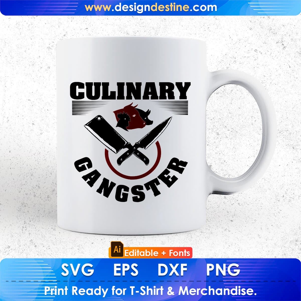Culinary Gangster Chef Editable T shirt Design In Ai Svg Png Cutting Printable Files