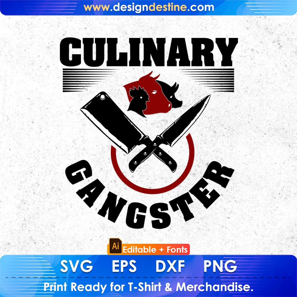 Culinary Gangster Chef Editable T shirt Design In Ai Svg Png Cutting Printable Files