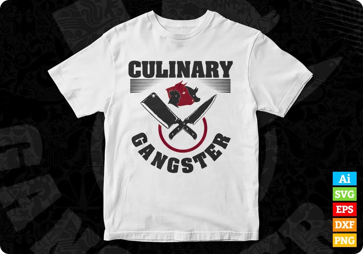 Culinary Gangster Chef Editable T shirt Design In Ai Svg Png Cutting Printable Files