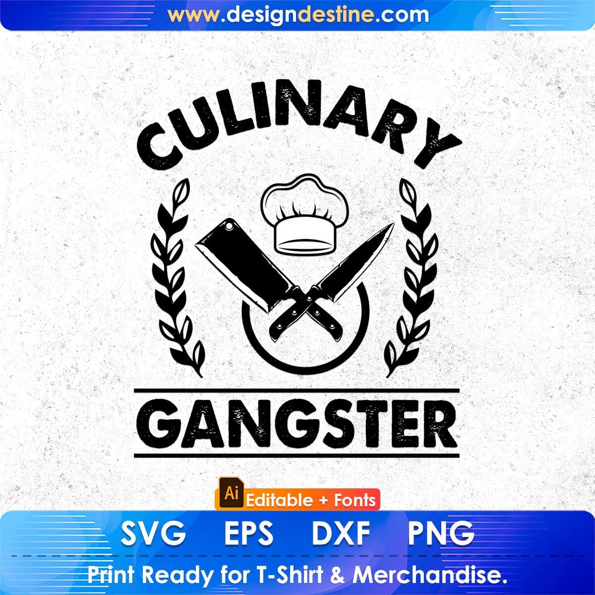 Culinary Gangster Chef Editable T shirt Design In Ai Svg Png Cutting Printable Files
