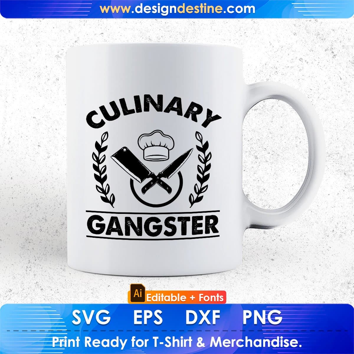 Culinary Gangster Chef Editable T shirt Design In Ai Svg Png Cutting Printable Files