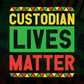 Custodian Lives Matter Editable Vector T-shirt Designs Png Svg Files