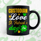 Custodian Love St. Patrick's Day Editable Vector T-shirt Designs Png Svg Files