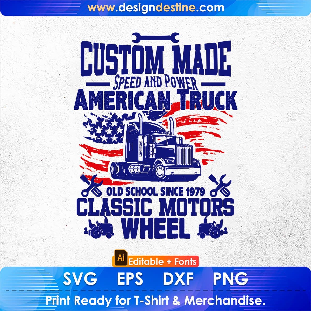 Custom Made Speed And Power American Trucker Editable T shirt Design In Ai Svg Files