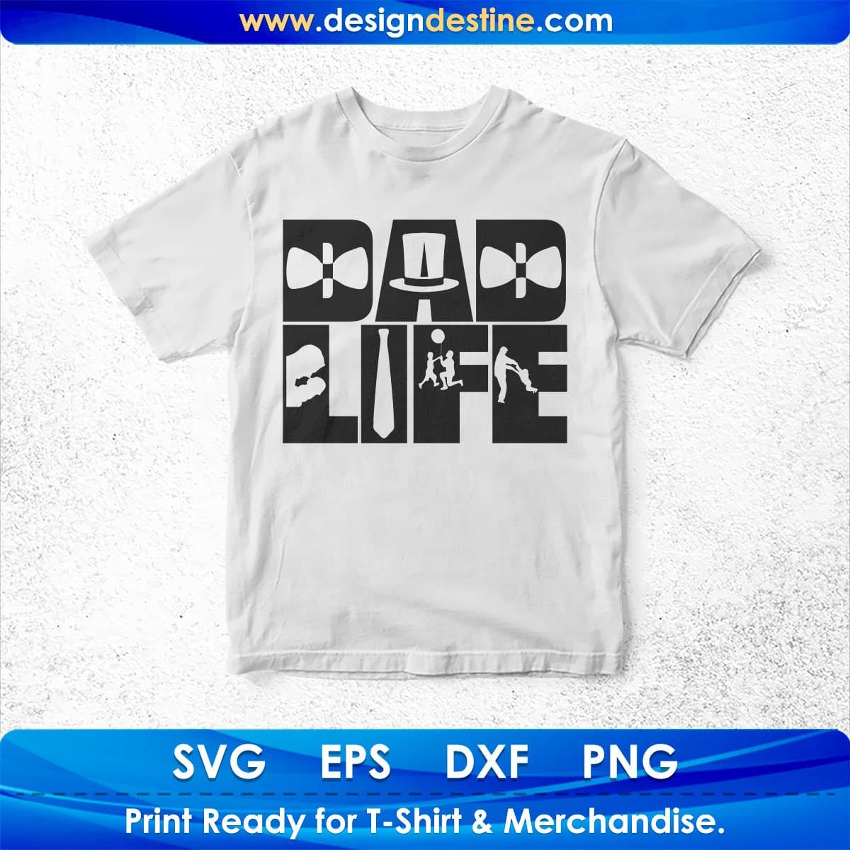 Dad Life Father's day T shirt Design In Svg Png Cutting Printable Files